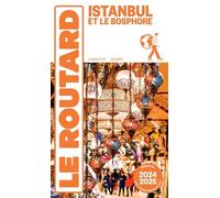 Guide du Routard Istanbul 2024/25