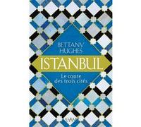 Istanbul Bettany Hughes (Auteur)