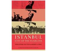Istanbul, City Of The Fearless