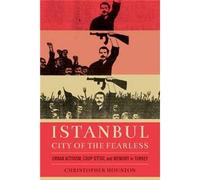 Istanbul, City Of The Fearless