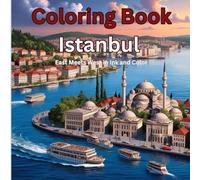 Istanbul Coloring Book: East Meets West in Ink and Color, 30+ Illustrations
