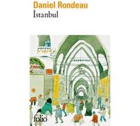 Istanbul Daniel Rondeau (Auteur)