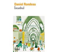 Istanbul - Daniel Rondeau - Gallimard - Poche - Récit