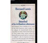 Istanbul et la civilisation ottomane