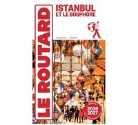 Collectif – Guide du Routard Istanbul 2026/27 – Istanbul et le Bosphore (1 plan détachable) – Broché