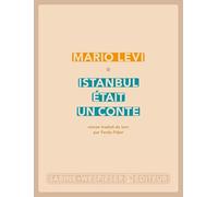 Istanbul était un conte