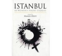 Istanbul In Women's Short Stories