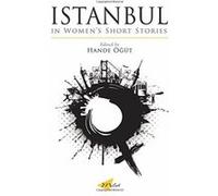 Istanbul in Women's Short Stories (Turkish Literature) Hande Ogut (Auteur)