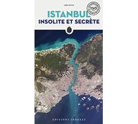 Istanbul Insolite et Secrète