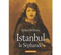 Istanbul la Sépharade Esther Benbassa (Auteur)