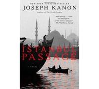 Istanbul Passage Joseph Kanon Joseph Kanon (Auteur)
