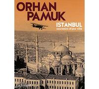 Istanbul - Souvenirs D'une Ville