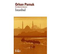 Istanbul: Souvenirs d'une ville