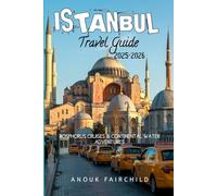 ISTANBUL Travel Guide 2025-2026