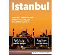 ISTANBUL TRAVEL GUIDE 2026 (Full-Color): From Hagia Sophia to the Spice Bazaar, Bosphorus to Topkapi Palace, Experience the History, Food, Art, Shopping, Nightlife and Adventures of This Timeless City