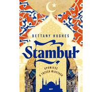 Istanbul. Un conte de trois villes