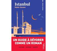 Istanbul - Un guide à dévorer comme un roman