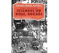 İstanbul’un Köşe, Bucağı: Fotoğraf ve Karikatürlerle