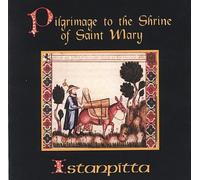 Istanpitta: Pilgrimage to the Shrine of Saint Mary
