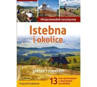 Istebna et ses environs à pied et à vélo - Krzysztof Grabowski (Reisen, Führer auf Polnisch)