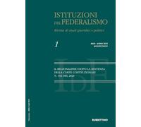 Istituzioni del federalismo. Rivista di studi giuridici e politici. Gennaio-marzo (2025) (Vol. 1)