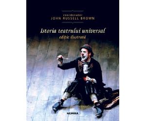 Istoria teatrului universal - Thomas Ostermeier, Peter M. Oenisch, Editie in limba romana