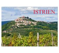 ISTRIEN (Wandkalender 2026 DIN A4 quer), CALVENDO Monatskalender: Istrien ist eine historische und landschaftliche Perle im Westen Kroatiens