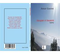 Isughan n tsusmi ( les cris du silence) - Amar Gacem - Tanekra Editions - broché - Poésie