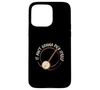 It Ain't Gonna Pick Itself Funny Banjo Music Un Joueur de Banjo Coque pour iPhone 15 Pro Max