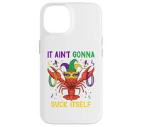 It Ain't Gonna Suck Itself Crawfish Funny Mardi Gras Party Coque pour iPhone 14