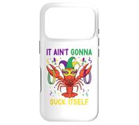 It Ain't Gonna Suck Itself Crawfish Funny Mardi Gras Party Coque pour iPhone 17 Pro