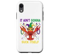 It Ain't Gonna Suck Itself Crawfish Funny Mardi Gras Party Coque pour iPhone XR