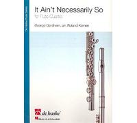 It Ain't Necessarily So