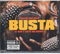 Busta Rhymes - It' Ain't Safe No More