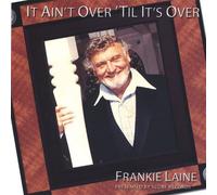 Frankie Laine - It Ain't Til It's Over