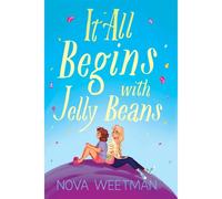 It All Begins With Jelly Beans