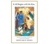It All Begins With The Kiss