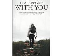 It All Begins With You - Ben Lang - JM Publishing - Livre en Anglais Ben LangBen Lang (Auteur)