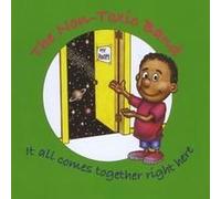 It All Comes Together Right Here