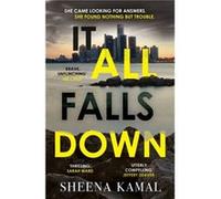 It All Falls Down by Sheena Kamal Inconnu (Auteur)