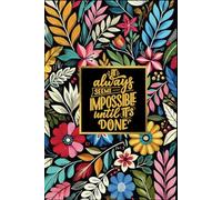 It always seems impossible until it's done: undated 2025 daily planner with hourly schedule one page a day to do list notebook productivity planner habit tracker meal planner