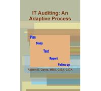 IT Auditing: An Adaptive Process