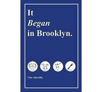 It Began In Brooklyn