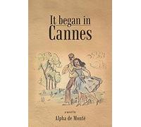 It Began In Cannes