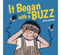 It Began With a Buzz