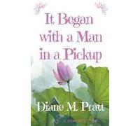 It Began With A Man In A Pickup