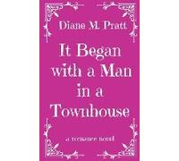 It Began With A Man In A Townhouse