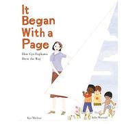 It Began with a Page: How Gyo Fujikawa Drew the Way: The Biography of a Groundbreaking Japanese American Artist for Children (Ages 4-8)