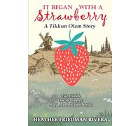 It Began with a Strawberry