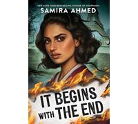It Begins with the End - Samira Ahmed - Alvina Ling Books - ebook (ePub) - Livre